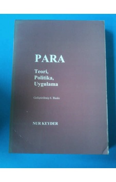Para.Teori.Politika.Uygulama Nur Keyder 1993 Yılı Basım Para.Teori.Politika.Uygulama Nur Keyder 1993 Yılı Basım