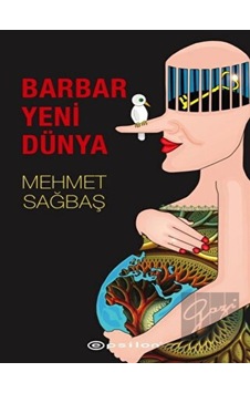 Barbar Yeni Dünya - Mehmet Sağbaş - Epsilon Yayınevi