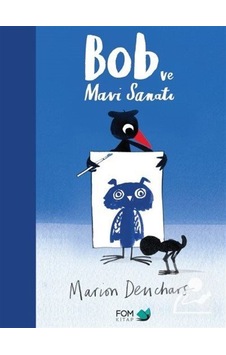 Bob ve Mavi Sanatı / Marion Deuchars Bob ve Mavi Sanatı / Marion Deuchars