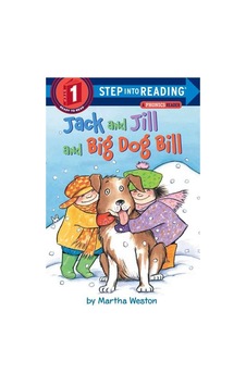Jack and Jill and Big Dog Bill: A Phonics Reader 9780375812484 Jack and Jill and Big Dog Bill: A Phonics Reader 9780375812484