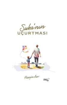 Suha'nın Uçurtması - Hüseyin Asar - Sınırsız Kitap Suha'nın Uçurtması - Hüseyin Asar - Sınırsız Kitap