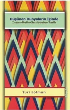 Düşünen Dünyaların İçinde - Yuri Lotman - Bilgesu Yayıncılık