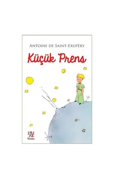 Küçük Prens - Antoine de Saint-Exupery - Panama Yayıncılık Küçük Prens - Antoine de Saint-Exupery - Panama Yayıncılık