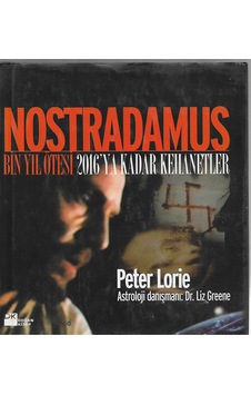 Nostradamus - Bin Yıl Ötesi - 2016'ya Kadar Kehanetler Nostradamus - Bin Yıl Ötesi - 2016'ya Kadar Kehanetler
