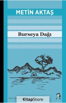 Burseya Dağı - Metin Aktaş - Dara Burseya Dağı - Metin Aktaş - Dara