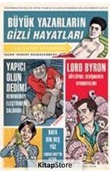 Büyük Yazarların Gizli Hayatları / Robert Schhakenberg Büyük Yazarların Gizli Hayatları / Robert Schhakenberg