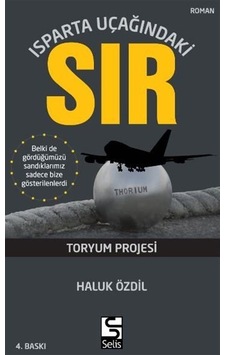 Isparta Uçağındaki Sır - Haluk Özdil - Selis Kitaplar