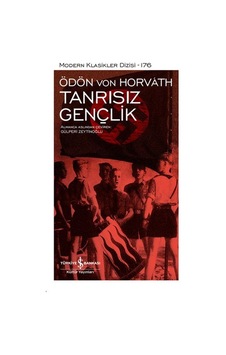 Tanrısız Gençlik - Modern Klasikler Dizisi Tanrısız Gençlik - Modern Klasikler Dizisi