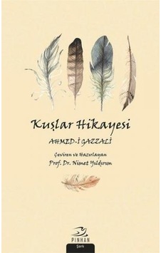 Kuşlar Hikayesi - Ahmed Gazzali - Pinhan Yayıncılık Kuşlar Hikayesi - Ahmed Gazzali - Pinhan Yayıncılık