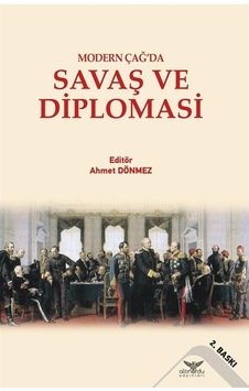 Savaş ve Diplomasi - Modern Çağ'da- Altınordu