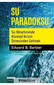 Su Paradoksu - Edward B. Barbier - Hece Yayınları Su Paradoksu - Edward B. Barbier - Hece Yayınları