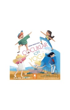 Çocuklar İçin Yoga - Plajda Bir Gün Çocuklar İçin Yoga - Plajda Bir Gün