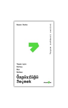 Özgürlüğü Seçmek