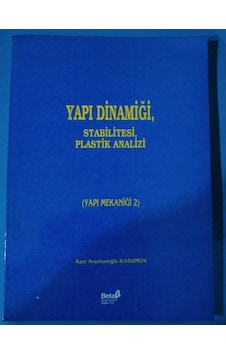 Yapı Dinamiği Yapı Mekaniği 2 Azer Arastunaoğlu Kasumov Yapı Dinamiği Yapı Mekaniği 2 Azer Arastunaoğlu Kasumov