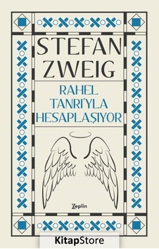 Rahel Tanrı'yla Hesaplaşıyor - Stefan Zweig - Zeplin Kitap Rahel Tanrı'yla Hesaplaşıyor - Stefan Zweig - Zeplin Kitap