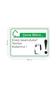 Metal Çevre Bilinci Enerji Tasarrufudur Termos Kullanınız 20x30 Cm A4 Uyarı İş Güvenliği Levhası Metal Çevre Bilinci Enerji Tasarrufudur Termos Kullanınız 20x30 Cm A4 Uyarı İş Güvenliği Levhası