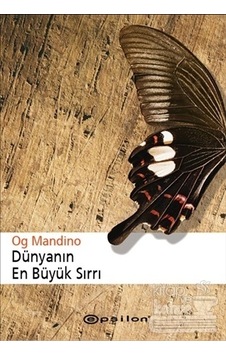 Dünyanın En Büyük Mucizesi - Og Mandino 2.El Temiz Dünyanın En Büyük Mucizesi - Og Mandino 2.El Temiz