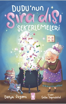 Dudu'nun Sıra Dışı Şekerlemeleri Dudu'nun Sıra Dışı Şekerlemeleri