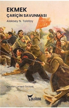 Ekmek / Aleksey N. Tolstoy
