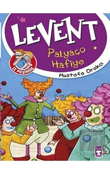 Levent İz Peşinde - Palyaço Hafiye Timaş Çocuk  -  Timaş Çocuk
