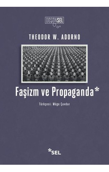 Faşizm Ve Propaganda Faşizm Ve Propaganda