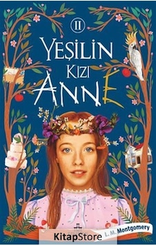 Yeşilin Kızı Anne 2 Karton Kapak / L. M. Montgomery Yeşilin Kızı Anne 2 Karton Kapak / L. M. Montgomery