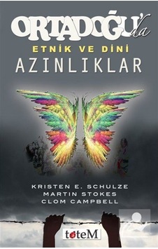 Ortadoğu'Da Etnik Ve Dini Azınlıklar / Martin Stokes 9789944330190 Ortadoğu'Da Etnik Ve Dini Azınlıklar / Martin Stokes 9789944330190
