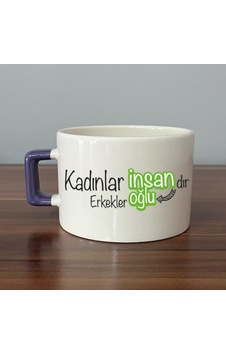 Kadınlar İnsandır, Erkekler İnsanoğlu Baskılı Kadınlar Günü Mor Kulplu C Fincan Kadınlar İnsandır, Erkekler İnsanoğlu Baskılı Kadınlar Günü Mor Kulplu C Fincan