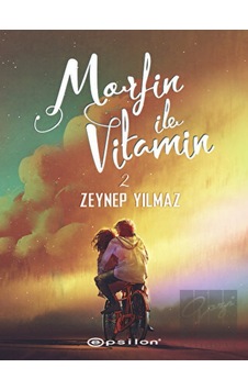 Morfin ile Vitamin - 2 Epsilon Yayınevi - Epsilon Yayınevi Morfin ile Vitamin - 2 Epsilon Yayınevi - Epsilon Yayınevi
