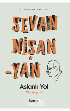 Aslanlı Yol - Sevan Nişanyan - Liberus