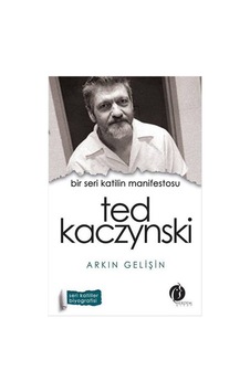 Bir Seri Katilin Manifestosu - Ted Kaczynski