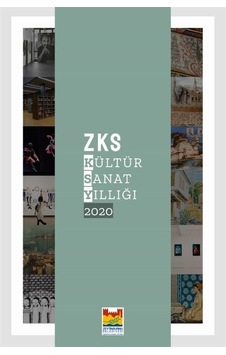 ZKS Kültür Sanat Yıllığı 2020- Zeytinburnu Bel.Kültür Yay.