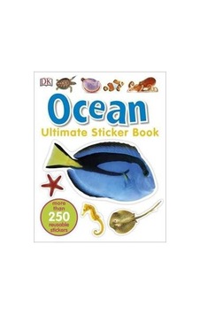 Ocean Ultimate Sticker Book 9780241247280 Ocean Ultimate Sticker Book 9780241247280