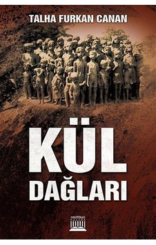 Kül Dağları / Talha Furkan Canan Kül Dağları / Talha Furkan Canan