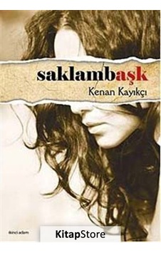 Saklambaşk - Kenan Kayıkçı - İkinci Adam Yayınları Saklambaşk - Kenan Kayıkçı - İkinci Adam Yayınları