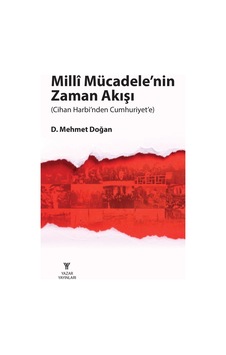 Millî Mücadele’Nin Zaman Akışı 400977146 Millî Mücadele’Nin Zaman Akışı 400977146