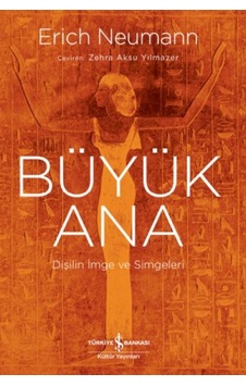 Büyük Ana Dişilin İmge Ve Simgeleri - Bıso-833967