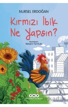 Kırmızı İbik Ne Yapsın Kırmızı İbik Ne Yapsın