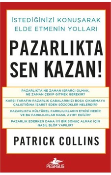 Pazarlıkta Sen Kazan! - Patrick Collins - Pegasus