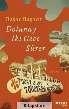 Kitapstore Dolunay Iki Gece Sürer / Başar Başarır Kitapstore Dolunay Iki Gece Sürer / Başar Başarır