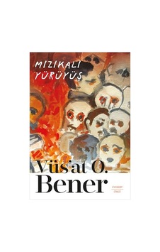 Mızıkalı Yürüyüş - Vüs'at O. Bener - Everest Yayınları