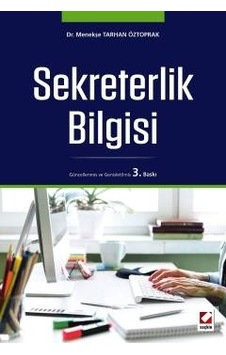 Sekreterlik Bilgisi/menekşe Tarhan Öztoprak Sekreterlik Bilgisi/menekşe Tarhan Öztoprak