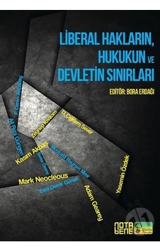 Liberal Hakların. Hukukun ve Devletin Sınırları Liberal Hakların. Hukukun ve Devletin Sınırları