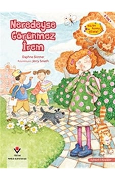 Neredeyse Görünmez İrem-Bilim Bunu Çözer - Daphne Skinner - Tübitak Yayınları Neredeyse Görünmez İrem-Bilim Bunu Çözer - Daphne Skinner - Tübitak Yayınları
