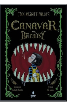 Canavar ve Bethany 1 - Jack Meggitt - Philips - Doğan Çocuk Canavar ve Bethany 1 - Jack Meggitt - Philips - Doğan Çocuk