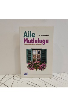 Aile Mutluluğu Geçimsizliğin Sebep Ve Çareleri