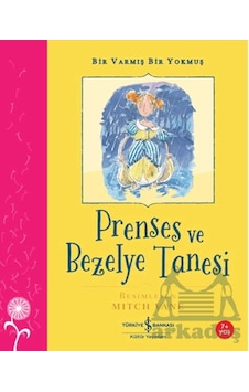 Prenses Ve Bezelye Tanesi - Bir Varmış Bir Yokmuş 7+ Prenses Ve Bezelye Tanesi - Bir Varmış Bir Yokmuş 7+