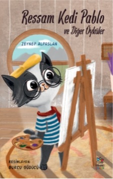 Ressam Kedi Pablo Ve Diğer  Öyküler