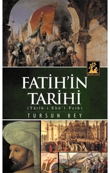 Fatih'In Tarihi Tarih-I Ebu'L-Feth Fatih'In Tarihi Tarih-I Ebu'L-Feth