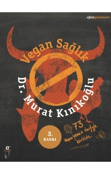 Vegan Sağlık - Murat Kınıkoğlu - Oğlak Yayıncılık Vegan Sağlık - Murat Kınıkoğlu - Oğlak Yayıncılık